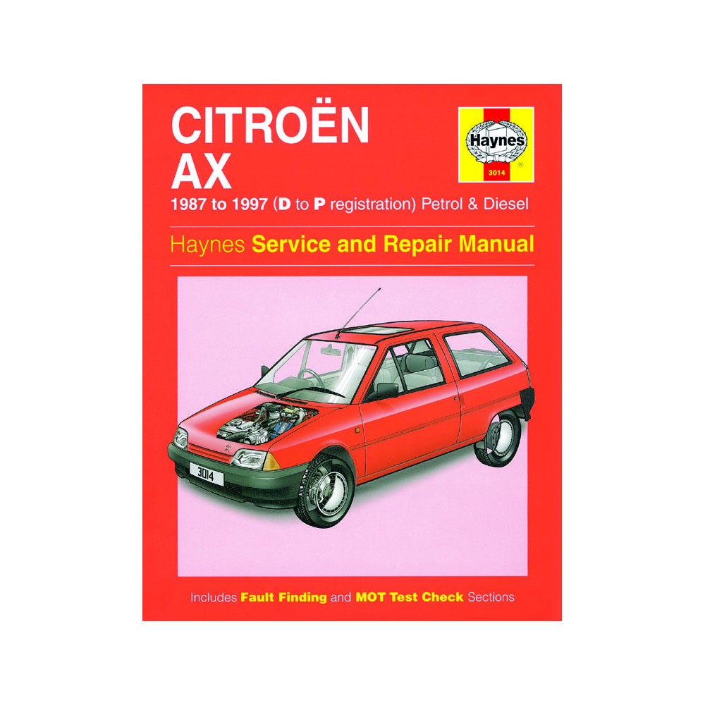 Haynes Publishing 3014 Citroen AX Petrol & Diesel (87 97) Haynes Repair Manual Tetrosyl